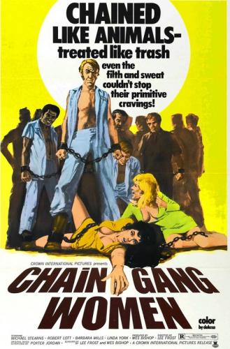 Chain Gang Women / Девочки на цепи   , Phil Hoover, Chuck Wells, Duke Wilmoth, E.  Red  Schryver , Colin Male, Henry Fusco, Jim Stemme)